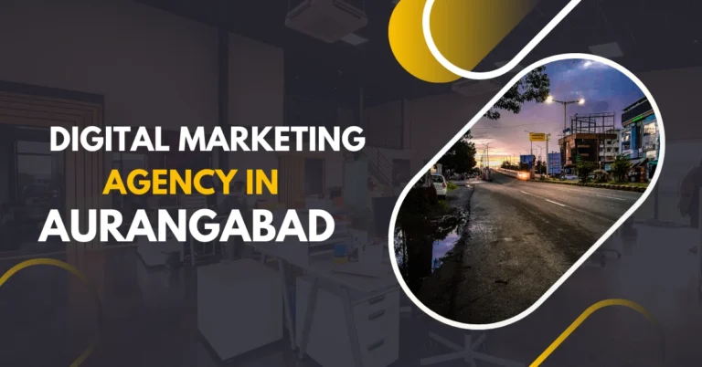 Grow Your Business with a Top Digital Marketing Agency in Aurangabad (Chhatrapati Sambhaji Nagar)