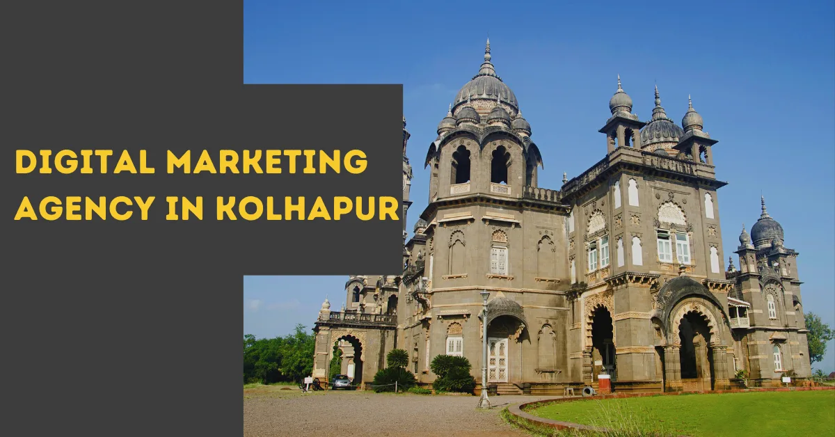 Digital Marketing Agency in Kolhapur