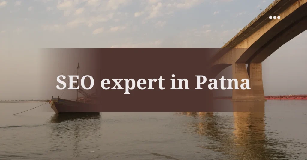 SEO Expert in Patna