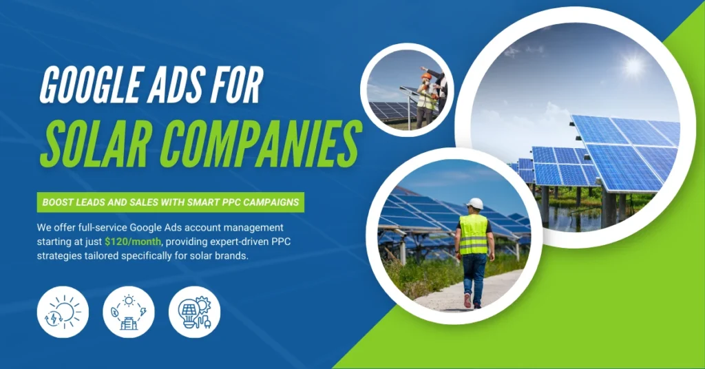 Google Ads Agency for solar companies.