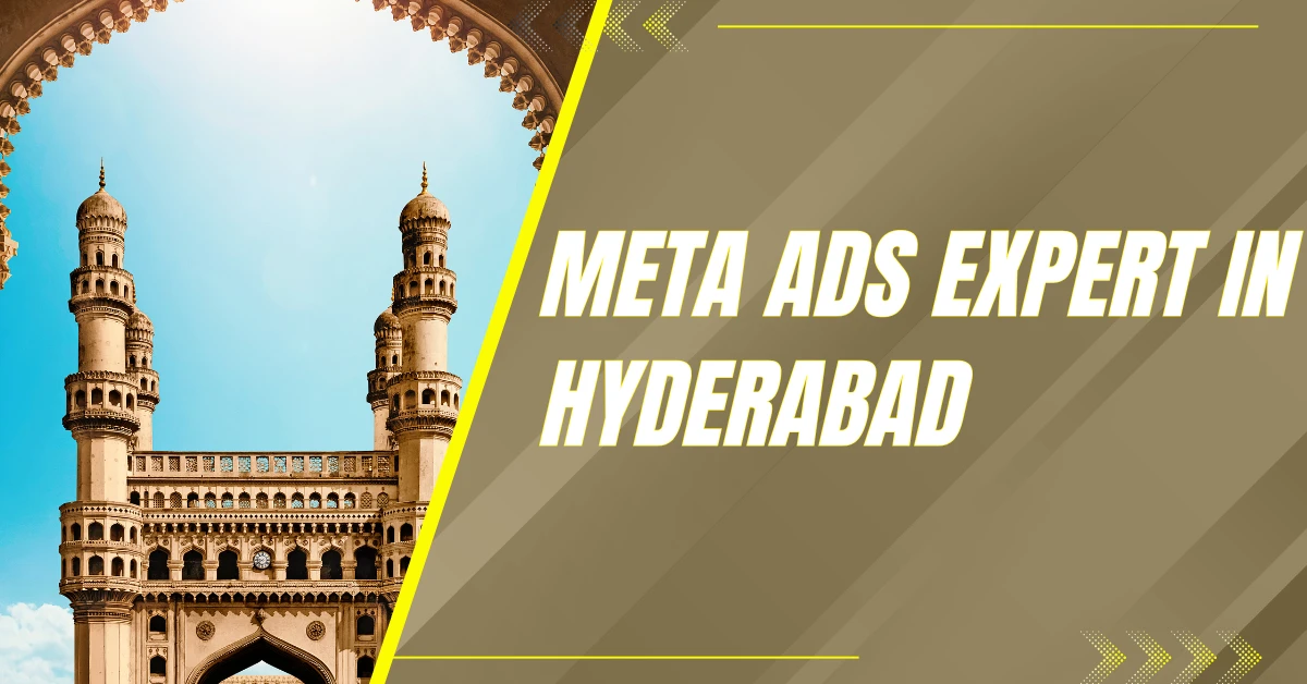Meta Ads Expert in Hyderabad: Boost Your Business with Social Media Advertising