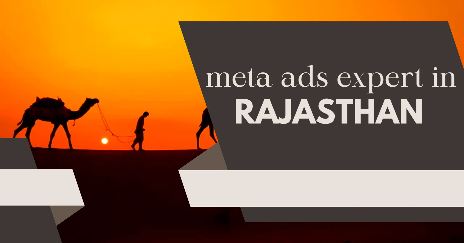 Your Go-To Meta Ads Agency in Rajasthan: Driving Results with Precision
