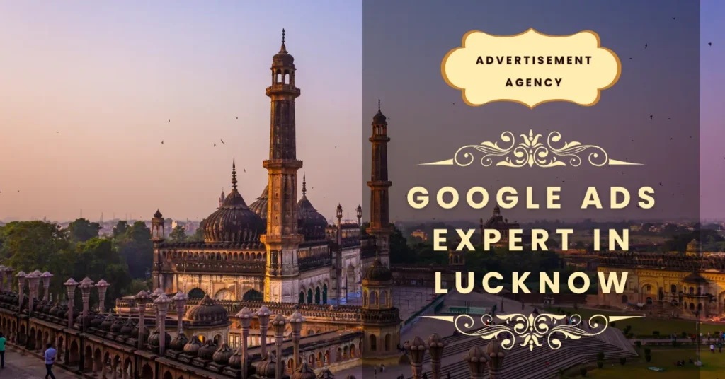 Google Ads Expert in Lucknow