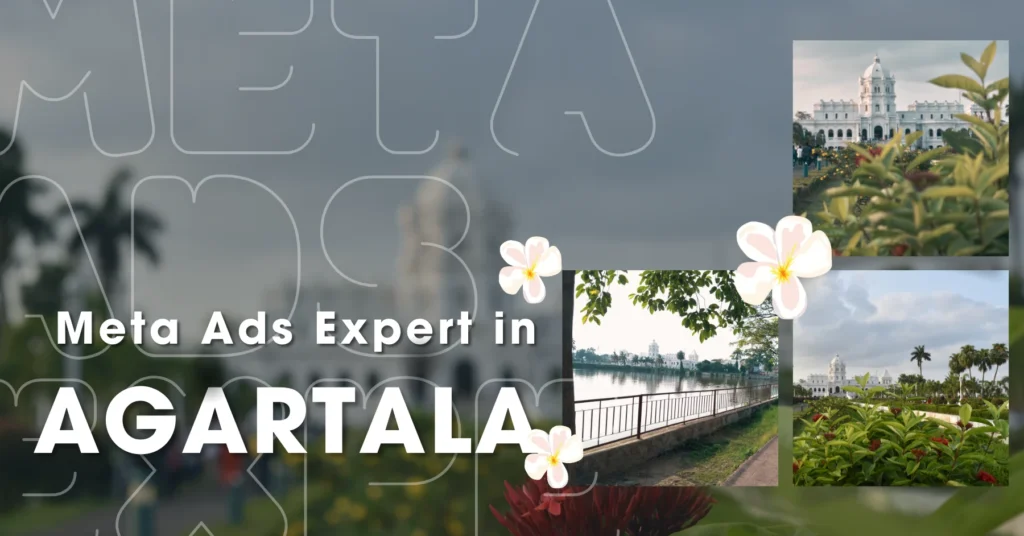 Meta Ads Expert in Agartala