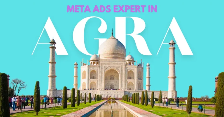 Meta Ads Expert in Agra: Elevate Your Brand with Top Meta Ads Agency & Social Media Ads Solutions