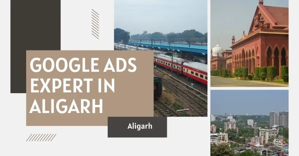 Google Ads Expert in Aligarh