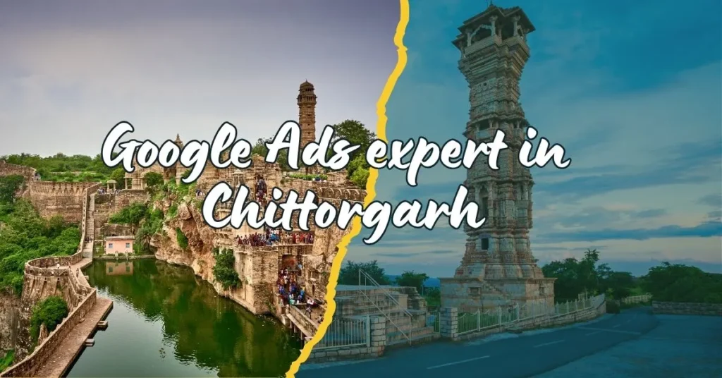 Google Ads Expert in Chittorgarh