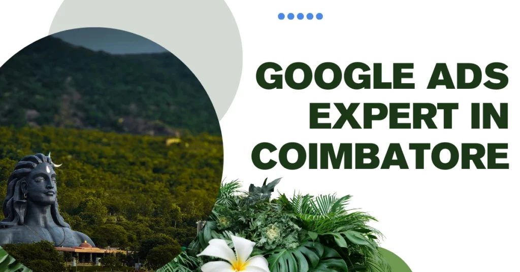 Google Ads Expert in Coimbatore